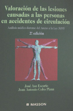 Valoracion de las Lesiones Causadas a las Personas por Accidentes de Circulacion 2a. Edicion