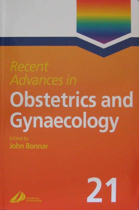 Libro: Recents Advances in Obstetrics and Gynaecology, 21st. Edition Autor: John Bonnar