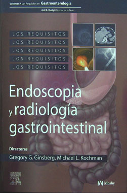 Los Requisitos: Endoscopia y Radiologia Gastrointestinal