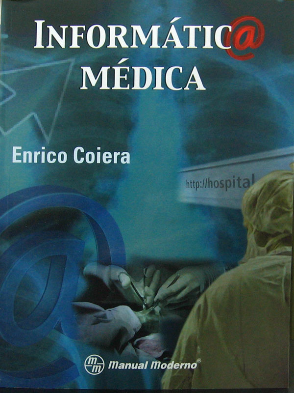 Libro: Informatica Medica Autor: Enrico Coiera