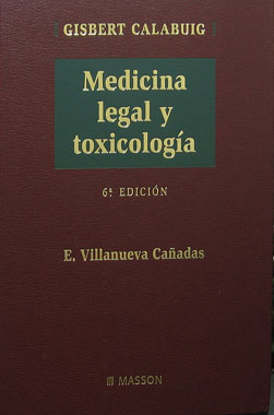 Medicina Legal y Toxicologia, 6a. Edicion.