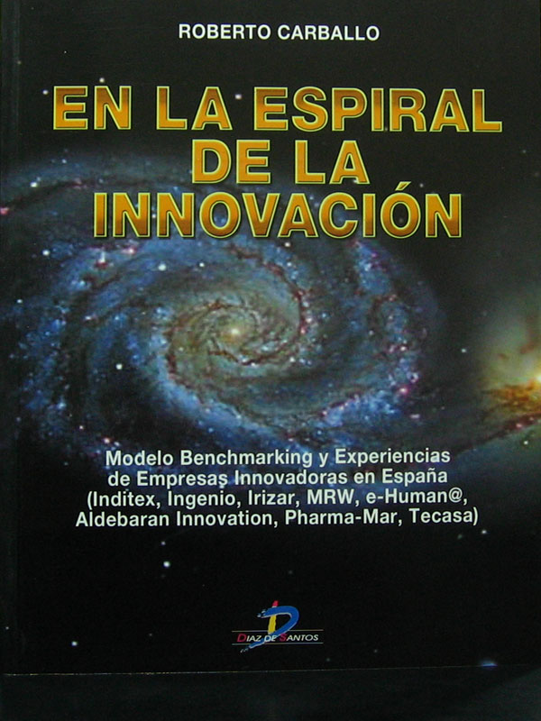 Libro: En la Espiral de la Innovacion Autor: Roberto Carballo