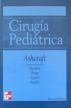 Cirugia Pediatrica, 3a. Edicion.