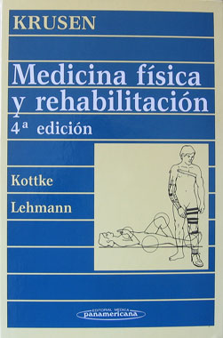 Medicina Fisica y Rehabilitacion, 4a. Edicion.