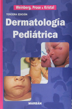 Dermatologia Pediatrica, 3ra. Edicion.