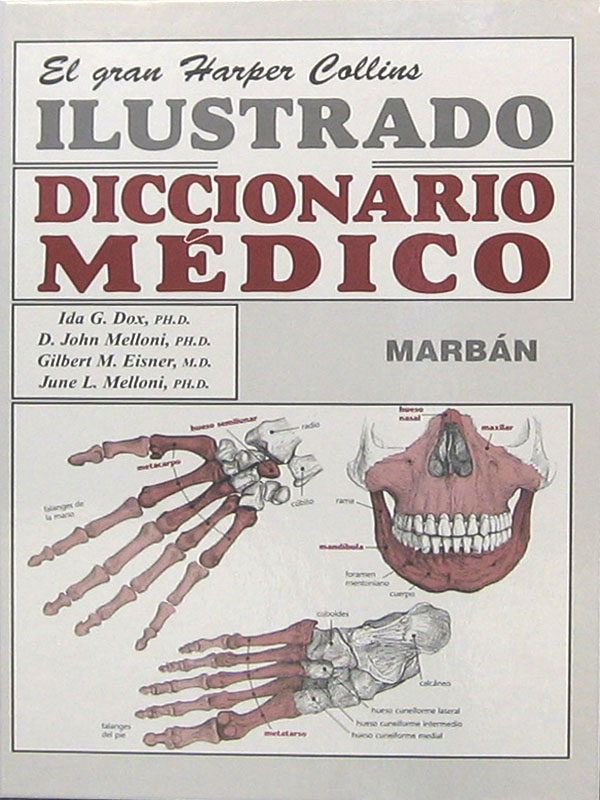 Libro: Harper Collins Diccionario Medico Ilustrado Autor: John Melloni, June L. Melloni
