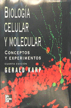 Biologia Celular y Molecular, 4a. Edicion.