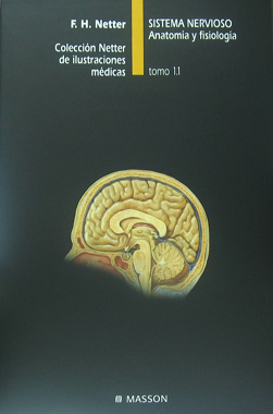 Sistema Nervioso, Anatomia y Fisiologia. Tomo 1.1