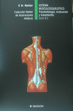Sistema Musculosqueletico, Traumatologia, Evaluacion y Tratamiento. Tomo 8.3