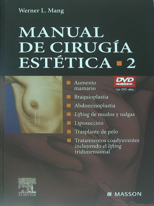 Libro: Manual de Cirugia Estetica Vol. 2 Autor: Werner L. Mang