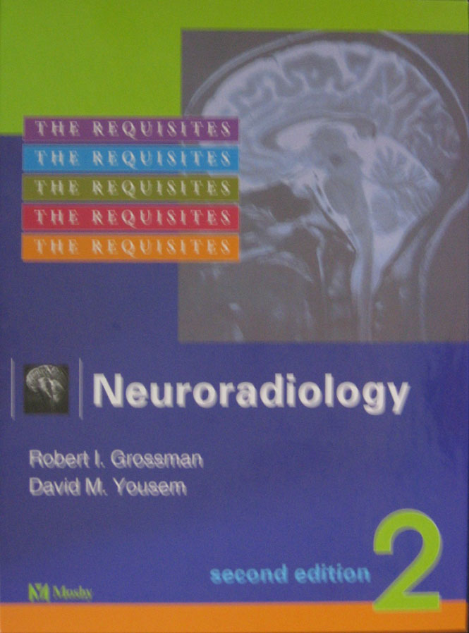 Libro: Neuroradiology, 2nd Edition Autor: Robert l. Grossman, David M. Yousem