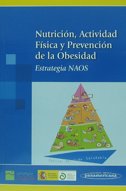 Nutricion, Actividad Fisica y Prevencion de la Obesidad, Estrategia NAOS