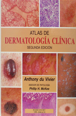 Atlas de Dermatologia Clinica, 2a. Edicion.