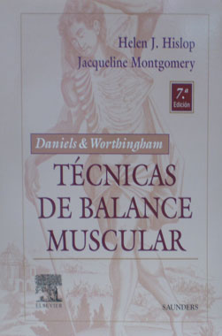 Daniels & Worthingham Tecnicas de Balance Muscular, 7a. Edicion.