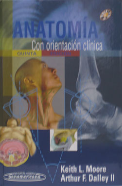 Anatomia con Orientacion Clinica, 5a. Edicion.