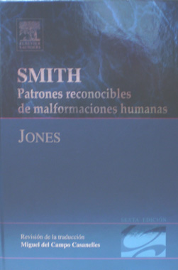Smith Patrones Reconocibles de Malformaciones Humanas, 6a. Edicion.