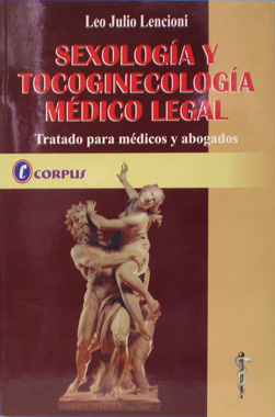 Sexologia y Tocoginecologia Medico Legal, Tratado para Medicos y Abogados