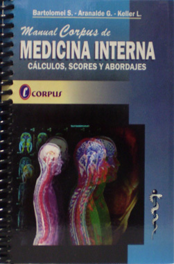 Manual Corpus de Medicina Interna Calculos, Scores y Abordajes