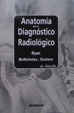 Anatomia para el Diagnostico Radiologico de Bolsillo