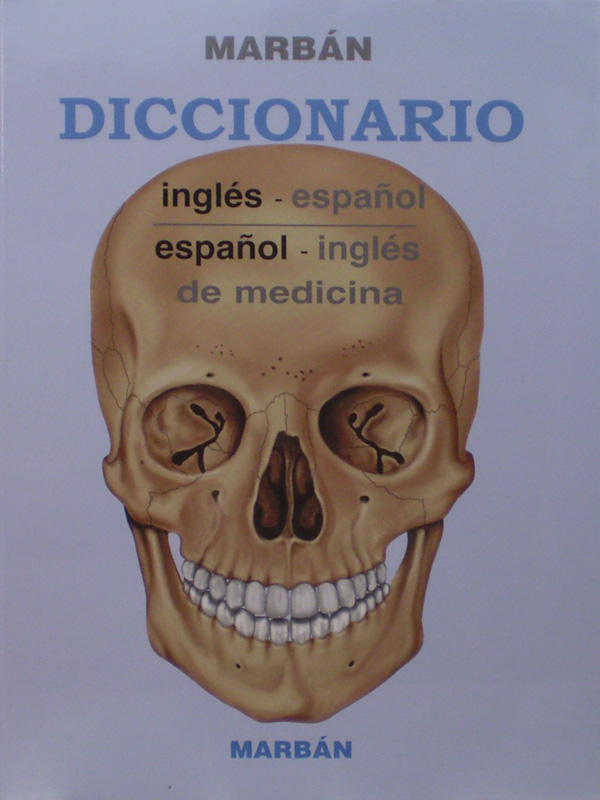 Libro: Diccionario Ingles-Español / Español-Ingles de Medicina Autor: Marban